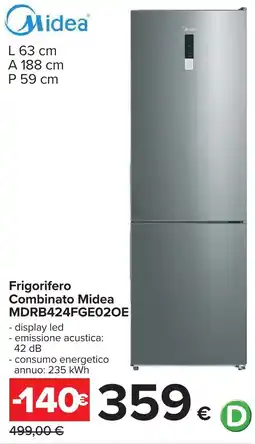 Carrefour Frigorifero Combinato Midea offerta