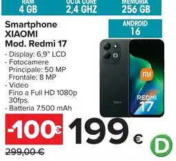 Carrefour Smartphone XIAOMI Mod. Redmi 17 offerta