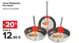 Carrefour Linea Saltapasta Pro Home offerta