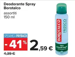Carrefour Deodorante Spray Borotalco offerta