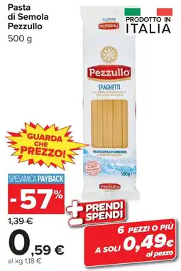 Carrefour Market Pasta di Semola Pezzullo offerta