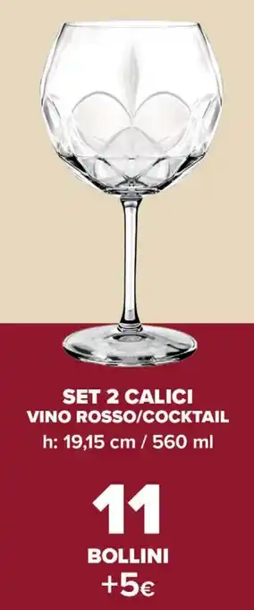 Carrefour Market Set 2 calici vino rosso/cocktail offerta
