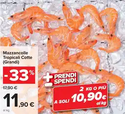 Carrefour Market Mazzancolle Tropicali Cotte (Grandi) offerta