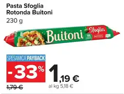 Carrefour Market Pasta Sfoglia Rotonda Buitoni offerta