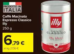 Carrefour Market Caffè Macinato Espresso Classico Illy offerta