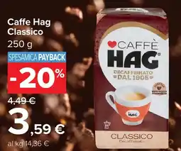 Carrefour Market Caffè Hag Classico offerta