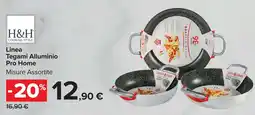 Carrefour Market H&H Tegami Alluminio Pro Home offerta