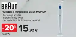 Carrefour Market Frullatore a Immersione Braun MQP100 offerta
