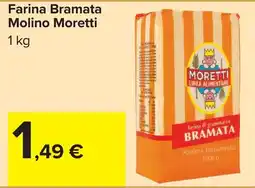Carrefour Market Farina Bramata Molino Moretti offerta
