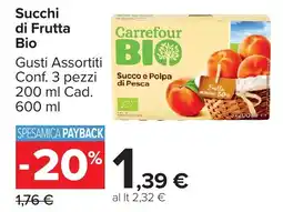 Carrefour Market Carrefour Bio Succhi di Frutta Bio offerta
