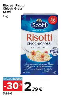 Carrefour Risotto chicchi grossi Scotti offerta