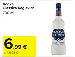 Carrefour Vodka Classica Keglevich offerta