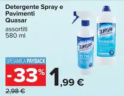 Carrefour Detergente Spray e Pavimenti Quasar offerta