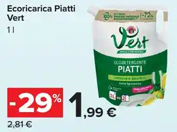 Carrefour Ecoricarica Piatti Vert offerta