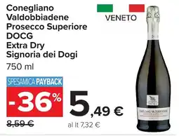Carrefour Conegliano Valdobbiadene Prosecco Superiore DOCG Extra Dry Signoria dei Dogi offerta