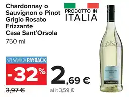 Carrefour Chardonnay Casa Sant'Orsola offerta