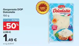 Carrefour Gorgonzola DOP Dolcelatte offerta