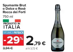 Carrefour Market Spumante Brut o Dolce o Rosè Rocca dei Forti offerta