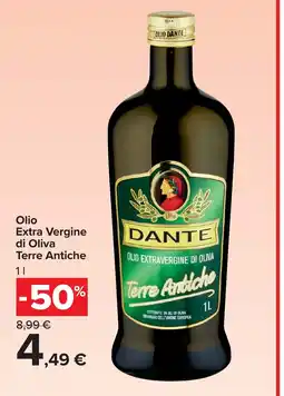 Carrefour Market Olio Extra Vergine di Oliva Terre Antiche Dante offerta