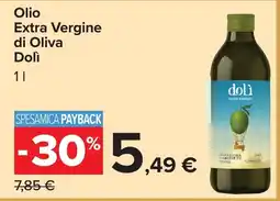 Carrefour Olio Extra Vergine di Oliva Dolì offerta