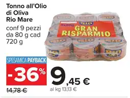 Carrefour Tonno all'Olio di Oliva Rio Mare offerta