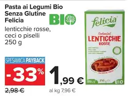 Carrefour Pasta ai Legumi Bio Senza Glutine Felicia offerta