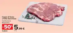 Carrefour Market Coppa di Suino a Fette Senz’Osso offerta