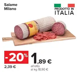 Carrefour Market Salame Milano offerta