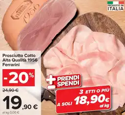 Carrefour Market Prosciutto Cotto Alta Qualità 1956 Ferrarini offerta