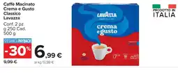 Carrefour Market Caffè Macinato Crema e Gusto Classico Lavazza offerta
