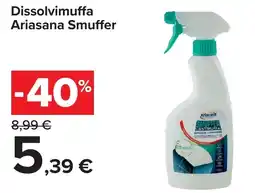 Carrefour Market Dissolvimuffa Ariasana Smuffer offerta