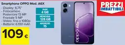 Carrefour Market Smartphone OPPO Mod. A6X offerta