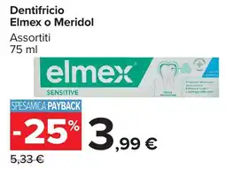 Carrefour Market Dentifricio Elmex offerta