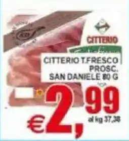 Pewex Citterio t.fresco prosc. san daniele offerta
