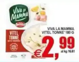 Pewex Viva la mamma vitel tonne offerta
