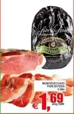 Pewex Montevecchio Fior di Fesa offerta