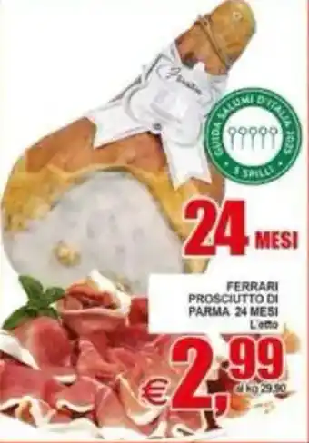 Pewex Ferrari Prosciutto di Parma offerta