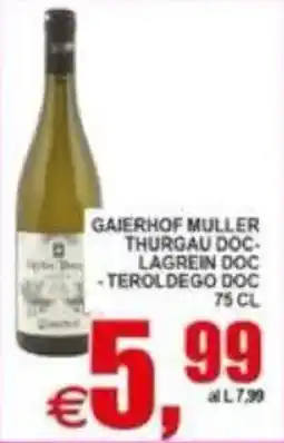 Pewex Gaiernhof Muller Thurgau Doc-Lagrein Doc-Teroldego Doc offerta