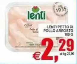 Pewex Lenti petto di pollo arrosto offerta