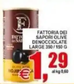 Pewex Fattoria dei Sapori Olive Denocciolate Large offerta