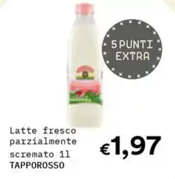 Borello Supermercati Latte fresco parzialmente scremato Tapporosso offerta