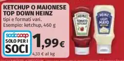 Ipercoop Ketchup o maionese Heinz offerta