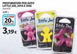 Ipercoop Profumatori per auto Little Joe, Joya e Dog offerta