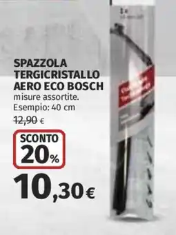 Ipercoop Spazzola tergicristallo aero eco Bosch offerta