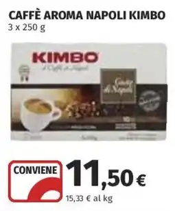 Ipercoop Caffè aroma Napoli Kimbo offerta