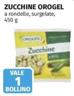 Ipercoop Zucchine Orogel offerta
