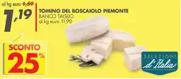 Italmark Tomino del Boscaiolo Piemonte offerta
