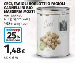 Ipercoop Ceci, fagioli borlotti o fagioli cannellini bio masseria mosti offerta