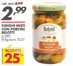 Italmark Funghi misti con porcini Belotti offerta