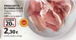 Ipercoop Prosciutto di Parma D.O.P. offerta